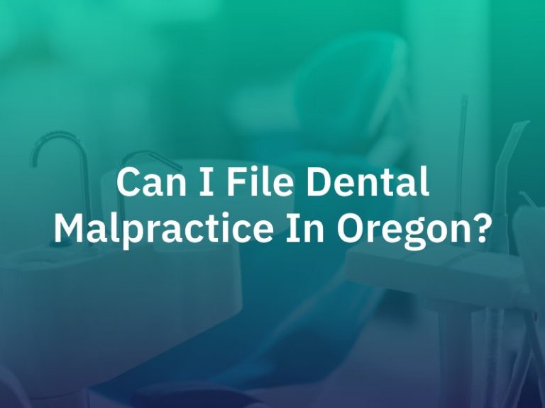 can-i-file-dental-malpractice-in-oregon